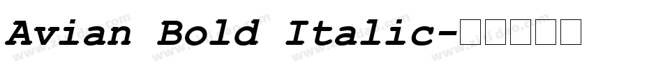 Avian Bold Italic字体转换